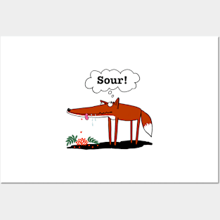 Surt sa räven.... The grapes are sour anyway... said the fox. Posters and Art